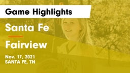 Santa Fe  vs Fairview  Game Highlights - Nov. 17, 2021