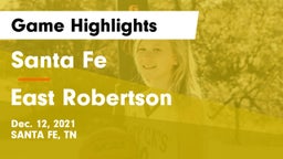 Santa Fe  vs East Robertson  Game Highlights - Dec. 12, 2021