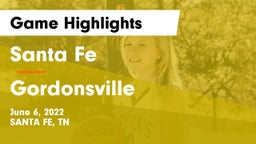 Santa Fe  vs Gordonsville  Game Highlights - June 6, 2022