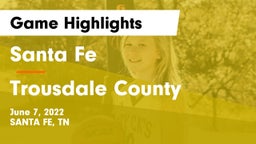 Santa Fe  vs Trousdale County  Game Highlights - June 7, 2022
