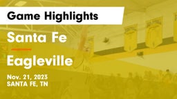 Santa Fe  vs Eagleville  Game Highlights - Nov. 21, 2023
