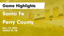 Santa Fe  vs Perry County  Game Highlights - Dec. 13, 2023