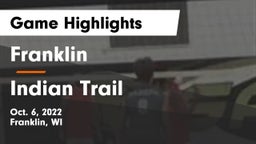 Franklin  vs Indian Trail Game Highlights - Oct. 6, 2022