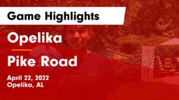 Opelika  vs Pike Road  Game Highlights - April 22, 2022