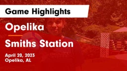 Opelika  vs Smiths Station  Game Highlights - April 20, 2023