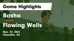 Basha  vs Flowing Wells  Game Highlights - Nov. 22, 2023