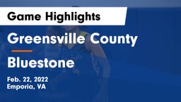 Greensville County  vs Bluestone  Game Highlights - Feb. 22, 2022