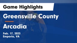Greensville County  vs Arcadia   Game Highlights - Feb. 17, 2023