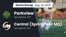 Recap: Parkview  vs. Central  (Springfield MO) 2018