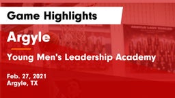 Argyle  vs Young Men's Leadership Academy Game Highlights - Feb. 27, 2021