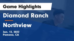 Diamond Ranch  vs Northview  Game Highlights - Jan. 12, 2022