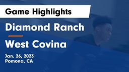 Diamond Ranch  vs West Covina  Game Highlights - Jan. 26, 2023