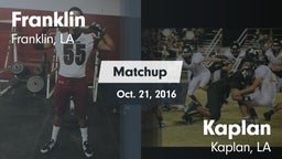 Matchup: Franklin  vs. Kaplan  2016