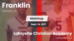 Matchup: Franklin  vs. Lafayette Christian Academy  2017