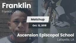 Matchup: Franklin  vs. Ascension Episcopal School 2018