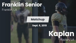 Matchup: Franklin Senior High vs. Kaplan  2019