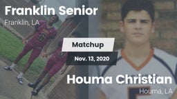 Matchup: Franklin Senior High vs. Houma Christian  2020