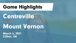 Centreville  vs Mount Vernon  Game Highlights - March 6, 2021