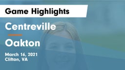 Centreville  vs Oakton Game Highlights - March 16, 2021