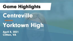 Centreville  vs Yorktown High Game Highlights - April 8, 2021