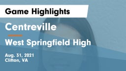 Centreville  vs West Springfield High Game Highlights - Aug. 31, 2021