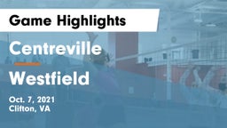 Centreville  vs Westfield  Game Highlights - Oct. 7, 2021