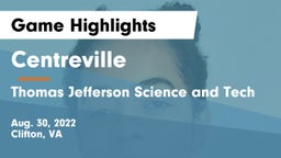 Centreville  vs Thomas Jefferson Science and Tech Game Highlights - Aug. 30, 2022