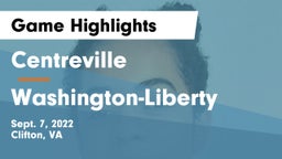 Centreville  vs Washington-Liberty  Game Highlights - Sept. 7, 2022