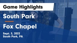 South Park  vs Fox Chapel  Game Highlights - Sept. 3, 2022