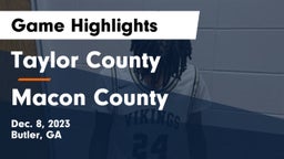 Taylor County  vs Macon County  Game Highlights - Dec. 8, 2023