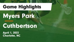 Myers Park  vs Cuthbertson Game Highlights - April 1, 2022