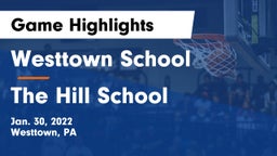 Westtown School vs The Hill School Game Highlights - Jan. 30, 2022