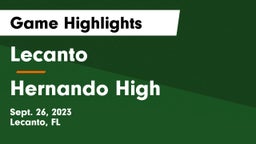 Lecanto  vs Hernando High Game Highlights - Sept. 26, 2023