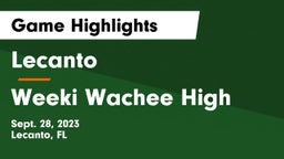 Lecanto  vs Weeki Wachee High Game Highlights - Sept. 28, 2023