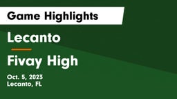 Lecanto  vs Fivay High Game Highlights - Oct. 5, 2023