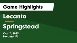 Lecanto  vs Springstead  Game Highlights - Oct. 7, 2023