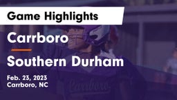 Carrboro  vs Southern Durham Game Highlights - Feb. 23, 2023