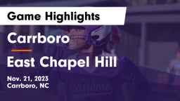 Carrboro  vs East Chapel Hill  Game Highlights - Nov. 21, 2023