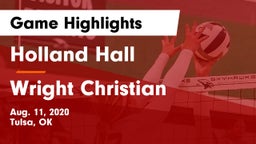 Holland Hall  vs Wright Christian  Game Highlights - Aug. 11, 2020