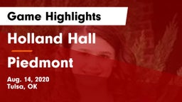 Holland Hall  vs Piedmont Game Highlights - Aug. 14, 2020