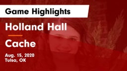Holland Hall  vs Cache  Game Highlights - Aug. 15, 2020