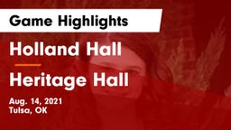 Holland Hall  vs Heritage Hall  Game Highlights - Aug. 14, 2021
