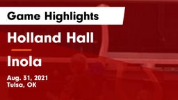 Holland Hall  vs Inola  Game Highlights - Aug. 31, 2021