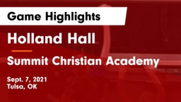 Holland Hall  vs Summit Christian Academy  Game Highlights - Sept. 7, 2021