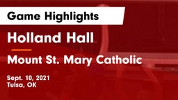 Holland Hall  vs Mount St. Mary Catholic  Game Highlights - Sept. 10, 2021