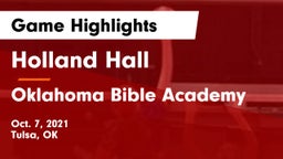 Holland Hall  vs Oklahoma Bible Academy Game Highlights - Oct. 7, 2021