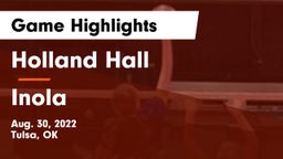 Holland Hall  vs Inola  Game Highlights - Aug. 30, 2022