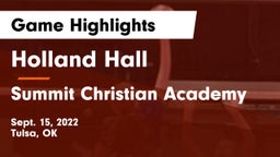 Holland Hall  vs Summit Christian Academy  Game Highlights - Sept. 15, 2022