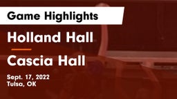 Holland Hall  vs Cascia Hall  Game Highlights - Sept. 17, 2022