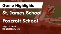 St. James School vs Foxcroft School Game Highlights - Sept. 2, 2021